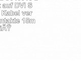 HDSupply XDC040015 DisplayPort auf DVI Single Link Kabel  vergoldete Kontakte 15m weiß