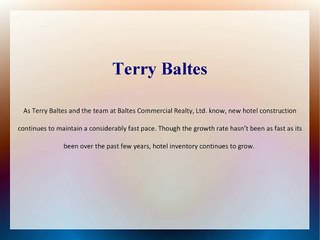 Terry Baltes - The Hotel Construction Boom