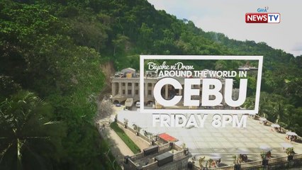 Biyahe ni Drew: Around the world in Cebu