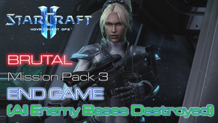 Starcraft II: Nova Covert Ops - Brutal - Mission Pack 3 - Mission 9: End Game B (All Destroyed)