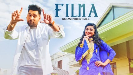 Filma- Kulwinder Gill (Full Video Song) - Laddi Gill - Jaggi Jagowal - New Punjabi Songs 2017