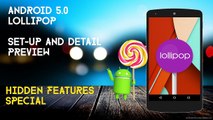Android Lollipop 5.0 ! Set-up And Detail Preview   Hidden Features !