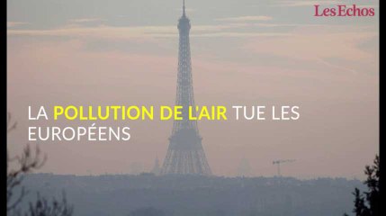 La pollution de l'air tue les Européens