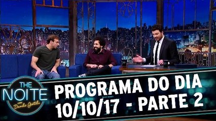The Noite 10.10.17 - Quarta - Parte 2