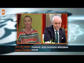 Nihat Hatipoğlu dinleyerek müslüman olan Titiana Tsvikeviç - atv