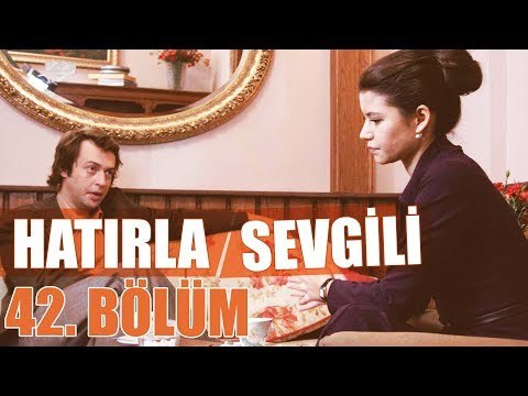 Hatırla Sevgili 42. Bölüm - atv
