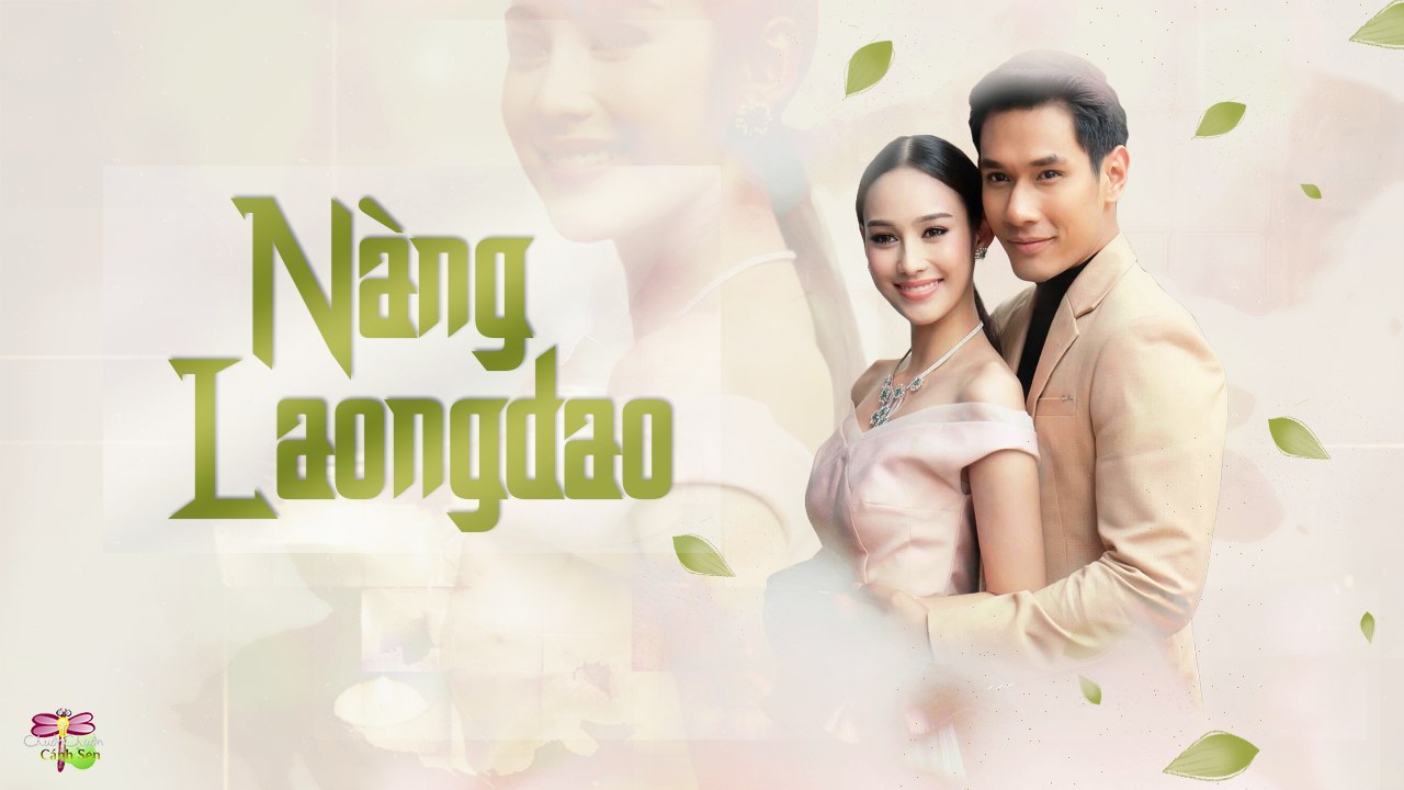 [Vietsub[OST Nàng Laongdao] Laongdao - Om Akapan