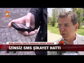 İzinsiz sms şikayet hattı - 25.07.2015 - atv