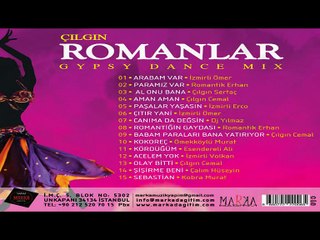 Çılgın Romanlar / Al Onu Bana