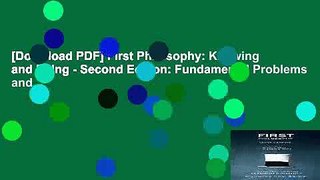[Download PDF] First Philosophy: Knowing and Being - Second Edition: Fundamental Problems and