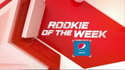 Week 5: Pepsi Rookie of the Week nominees