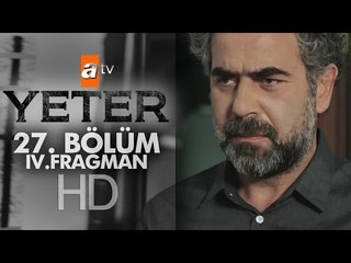 Yeter 27. Bölüm Fragmanı (4) - atv