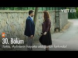 Yekta, Aylinlerin hayatta olduğunun farkında... - Yeter 30. Bölüm - atv