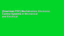 [Download PDF] Mechatronics: Electronic Control Systems in Mechanical and Electrical Engineering