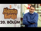 Alemin Kralı 20. Bölüm - atv