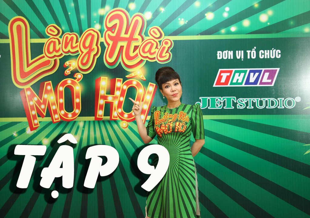 Làng Hài Mở Hội Tập 9 Ngày 11/10/2017