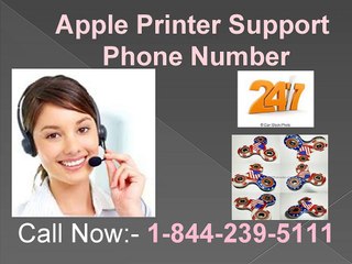 Apple Printer Support @1-844-239-5111