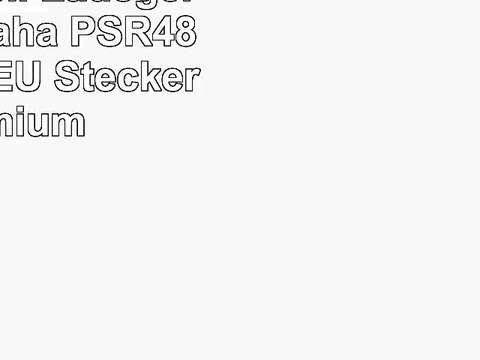 12V Netzteil Ladegerät für Yamaha PSR48 Keyboard EU Stecker Premium