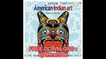 Color American Indian Art (WORLD CULTURE COLORING SERIES)
