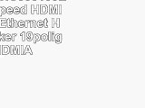 HDSupply XHC000100E Standard Speed HDMI Kabel mit Ethernet HDMIA Stecker 19polig auf