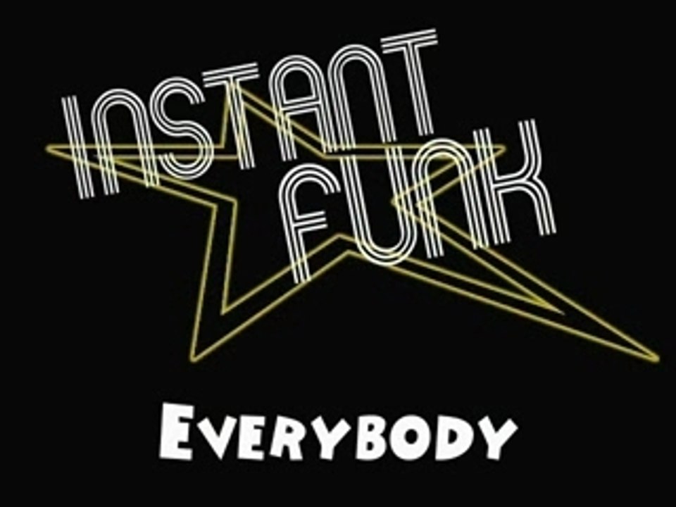 Instant Funk - Everybody