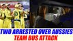 India vs Australia : Two arrested over attack on Aussies team bus in Guwahati | Oneindia News