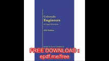 Colorado Engineers 2002 A Legal Overview (Bradford Colorado Professional Series)