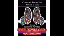 Coloring Books For Adults & Kids Animal Mandalas Stress Relieving Patterns (Volume 17), 48 Unique Designs To Color