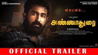 ANNADURAI - Official Trailer | Vijay Antony | Radikaa Sarathkumar | Tamil Movie | 2017