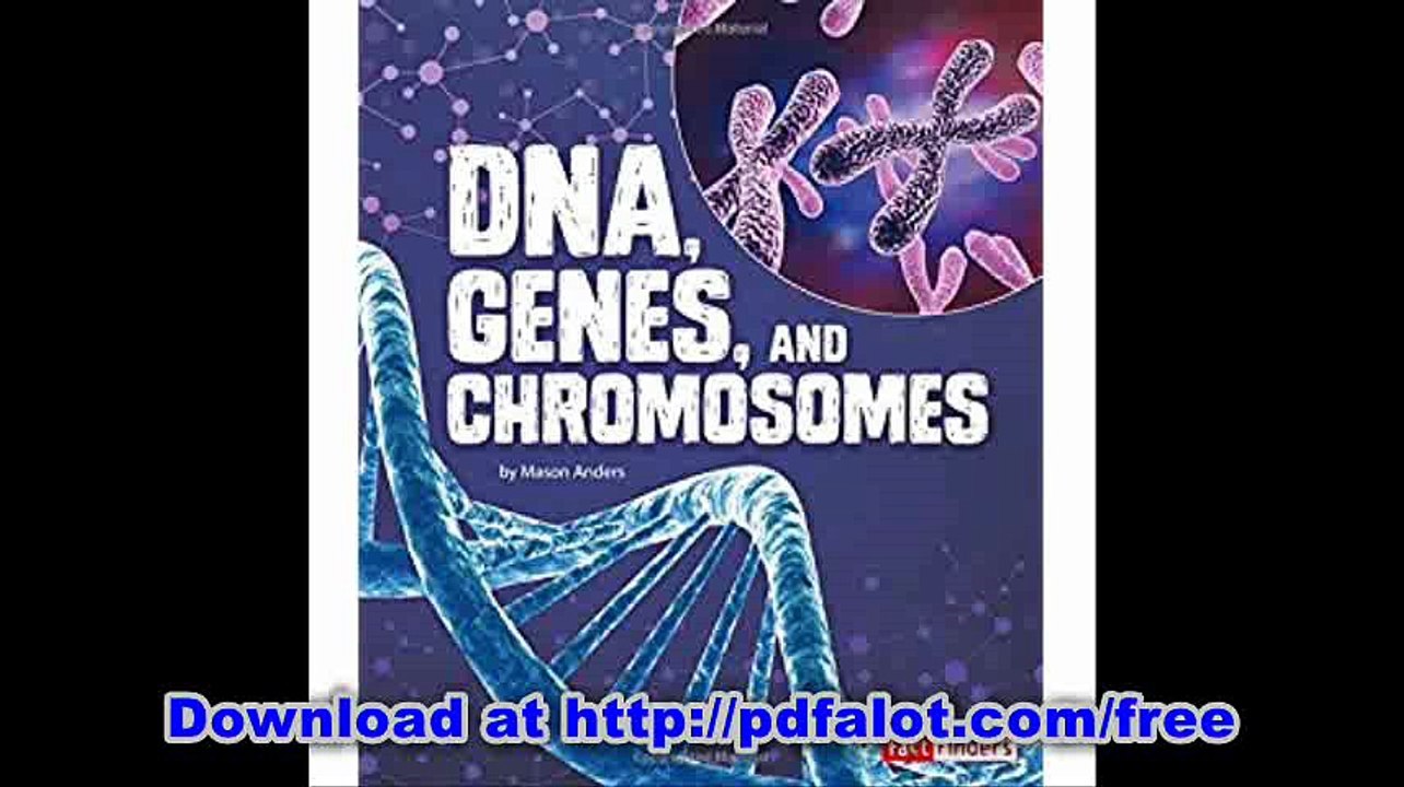 DNA, Genes, and Chromosomes (Genetics)