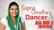 Sapna Choudhary | Bigg Boss 11 |