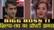 Bigg Boss 11: Shilpa Shinde - Luv Tyagi FIGHT over property DISPUTE | FilmiBeat