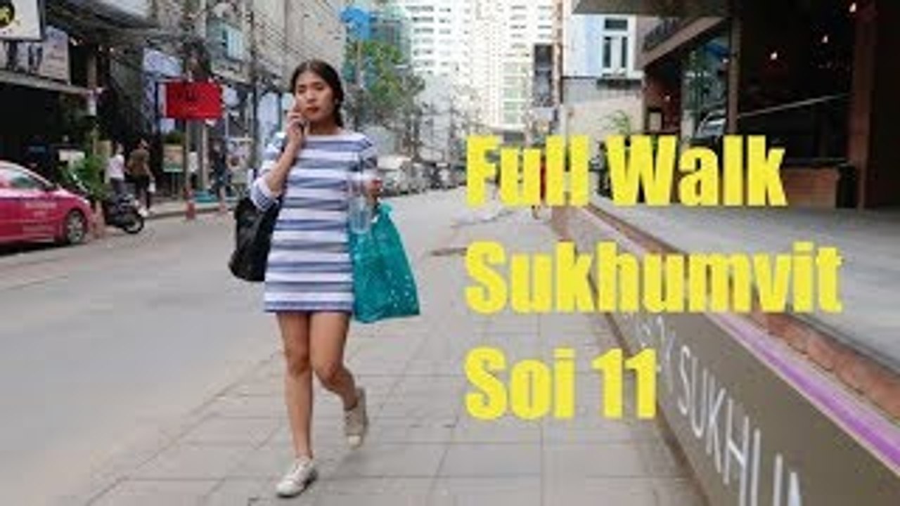 Sukhumvit Soi 11 Walk Around, Bangkok - Aug 2017 | B112