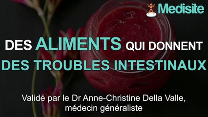 Top 3 des aliments qui donnent des troubles intestinaux