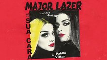 Major Lazer - Sua Cara ft. Anitta & Pabllo Vittar