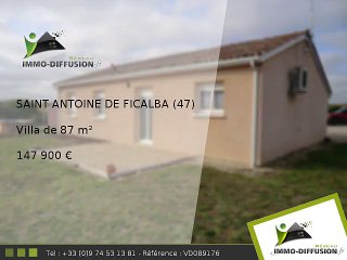 Villa A vendre Saint antoine de ficalba 87m2 - 147 900 Euros