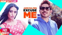 Excuse Me - Full Video - Jass Bajwa - Deep Jandu - Latest Punjabi Song 2017