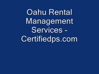 Oahu Rental Management Services - www.certifiedps.com