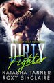 Dirty Fighter - A Bad Boy MMA Romance