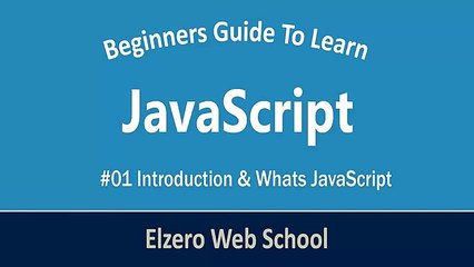 [ Learn JavaScript In Arabic ] #01 - Introduction & What's JavaScript