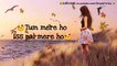 #12 MAIN PHIR BHI TUMKO CHAHUNGI - Whatsapp Status Video _ Half Girlfriend