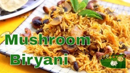 Mushroom Biryani Recipe | Tamil | Samayal Manthiram