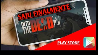 Into The Dead 2 finalmente lançado para android e ios