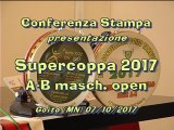 CONFERENZA STAMPA PRESENTAZIONE SUPERCOPPE A-B masch. open 2017