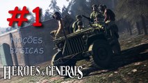 Heroes & Generals #1 - Noções Básicas