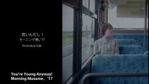 モーニング娘。'17『若いんだし！』(Morning Musume。'17[You’re Young Anyway!])(Promotion Edit)