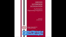 Service Enterprise Integration An Enterprise Engineering Perspective (Integrated Series in Information Systems)