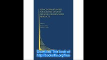 Service Opportunities for Electric Utilities Creating Differentiated Products (Topics in Regulatory Economics and Policy