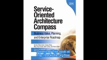 Service-Oriented Architecture (SOA) Compass Business Value, Planning , and Enterprise Roadmap (paperback) (developerWork