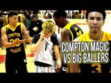Big Ballers VS Compton Magic FULL GAME  - Compton Magic BULLY LaMelo & Talk SH!T in HUGE BLOWOUT!